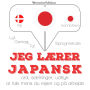 Jeg lærer japansk: Lyt, gentag, tal: sprogmetode