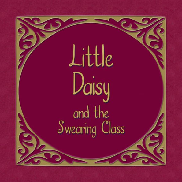 Little Daisy and the Swearing Class