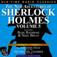 NEW ADVENTURES OF SHERLOCK HOLMES, VOLUME 5, THE: EPISODE 1: IN FLANDERS FIELD EPISODE 2: THE PARADOL CHAMBER