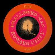 The Swallowed Man: A Novel