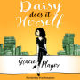 Daisy Does it Herself: A Funny, Heartwarming Romantic Comedy