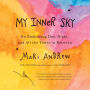 My Inner Sky: On Embracing Day, Night, and All the Times in Between