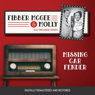 Fibber McGee and Molly: Missing Car Fender