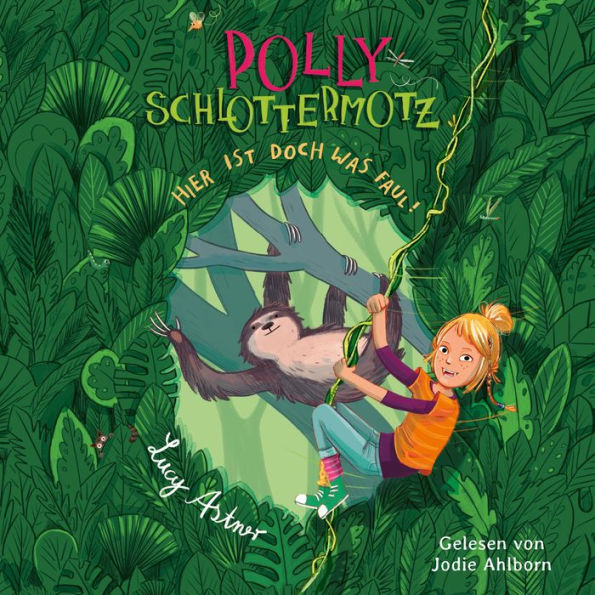 Polly Schlottermotz 5: Hier ist doch was faul! (Abridged)