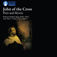 John of the Cross: Poet and Mystic