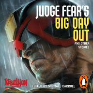 Full ebooks download Judge Fear's Big Day Out and Other Stories by Michael Carroll 9781837867431