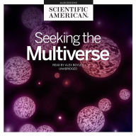 Seeking the Multiverse