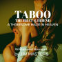 Taboo: The Brat & Friend: Threesome Made in Heaven