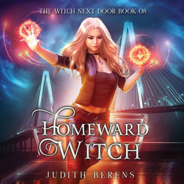 Homeward Witch by Judith Berens, Martha Carr, Michael Anderle, Hallie ...