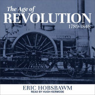 The Age of Revolution: 1789-1848