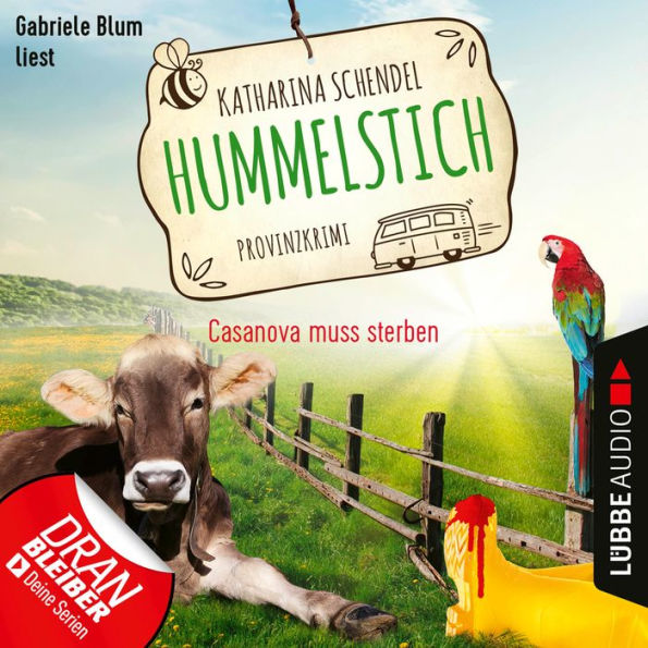 Casanova muss sterben - Provinzkrimi - Hummelstich, Folge 2 (Ungekürzt)