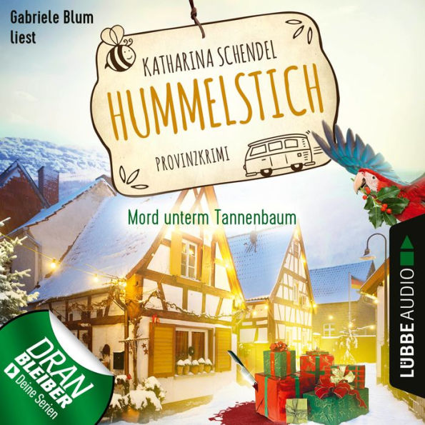 Mord unterm Tannenbaum - Provinzkrimi - Hummelstich, Folge 3 (Ungekürzt)