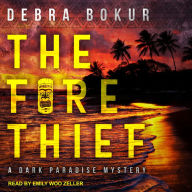 The Fire Thief: Dark Paradise Mystery, Book 1
