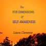 The Five Dimensions of Self-Awareness