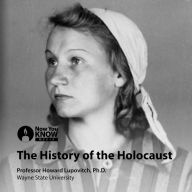 The History of the Holocaust