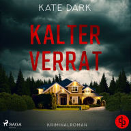 Kalter Verrat: Kriminalroman