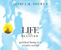 Life of the Beloved: Spiritual Living in a Secular World