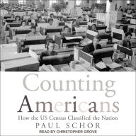 Counting Americans: How the US Census Classified the Nation