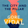 The City and the Pillar: A Novel