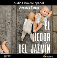 El Hedor del Jazmin