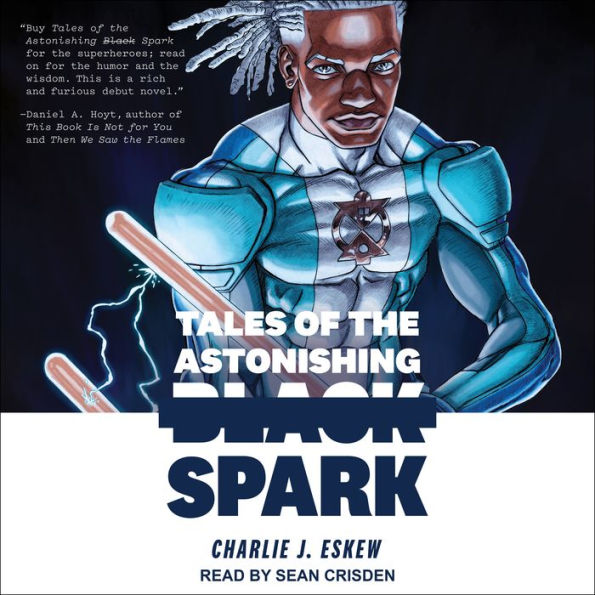 Tales of the Astonishing Black Spark