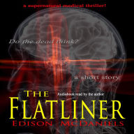 The Flatliner: a supernatural medical thriller