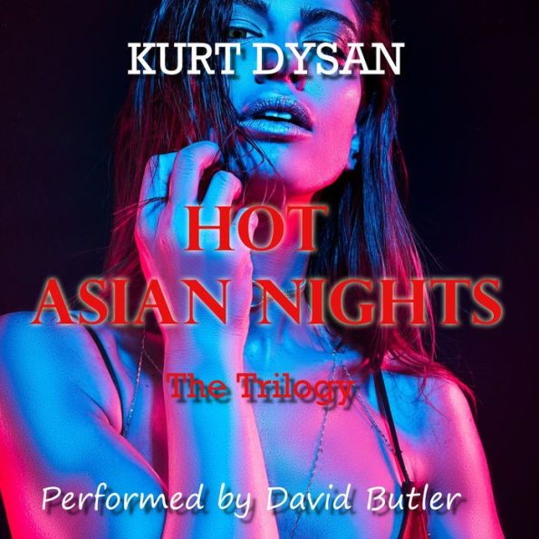 Hot Asian Nights: The Complete Anthology