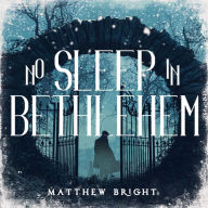 No Sleep In Bethlehem