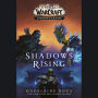 Shadows Rising: World of Warcraft: Shadowlands