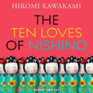 The Ten Loves of Nishino