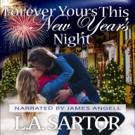 Forever Yours This New Year's Night: Star Light ~ Star Bright, Book 2