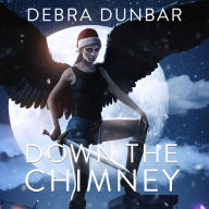 Down the Chimney