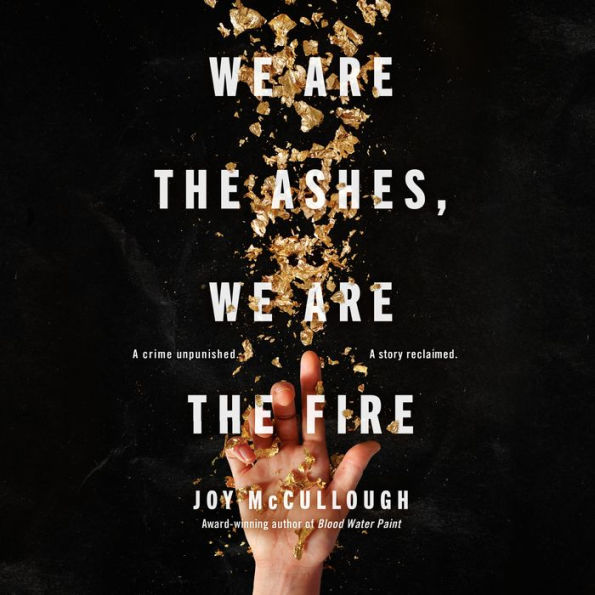 We Are the Ashes, We Are the Fire