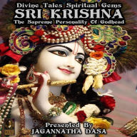 Divine Tales Spiritual Gems, Sri Krishna: The Supreme Personality Of Godhead