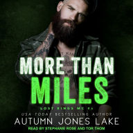 More Than Miles: Lost Kings MC #6
