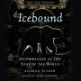 Icebound: Shipwrecked at the Edge of the World