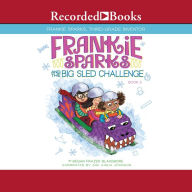 Frankie Sparks and the Big Sled Challenge