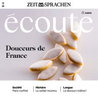 Französisch lernen Audio - Französisches Gebäck: Écoute Audio 13/2020 - Douceurs de France (Abridged)