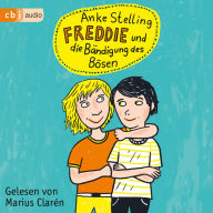 Freddie und die Bändigung des Bösen (Abridged)
