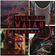 Kisah Tirai Wajah Dewi Pachamama