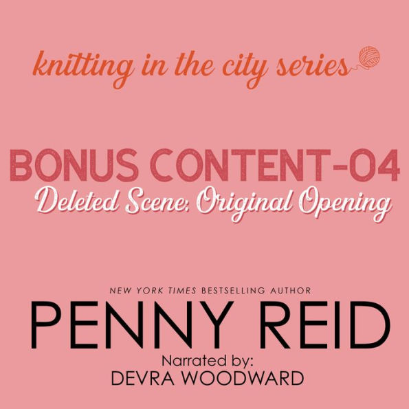 Knitting in the City Bonus Content - 04: Original opening of `Friends Without Benefits'