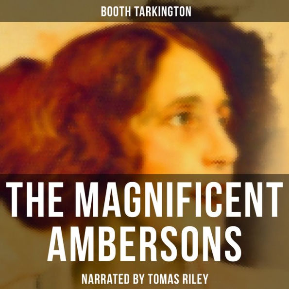 The Magnificent Ambersons