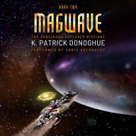 Magwave (The Rorschach Explorer Missions Book 2)