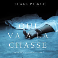 Qui va à la chasse (Une Enquête de Riley Paige - Tome 5)