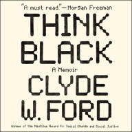 Think Black: A Memoir