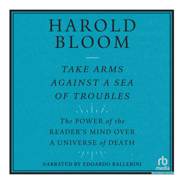 Take Arms Against a Sea of Troubles: The Power of a Reader's Mind over a Universe of Death