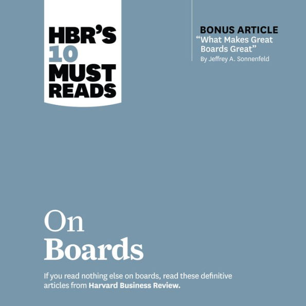 HBR's 10 Must Reads on Boards