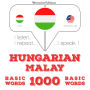 Magyar - maláj: 1000 alapszó: I listen, I repeat, I speak : language learning course
