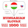 Magyar - szlovák: 1000 alapszó: I listen, I repeat, I speak : language learning course