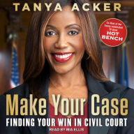 Make Your Case: Finding Your Win in Civil Court